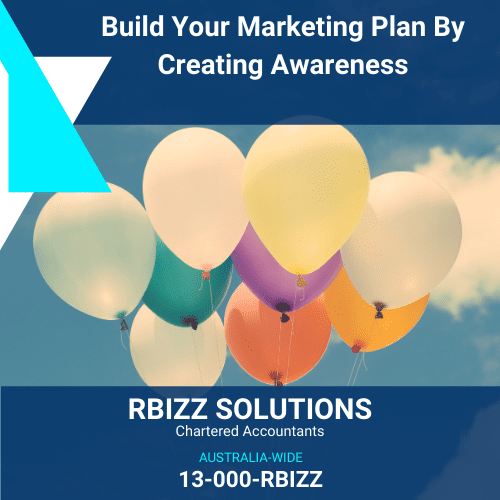 Build Your Marketing Plan By Creating Awareness